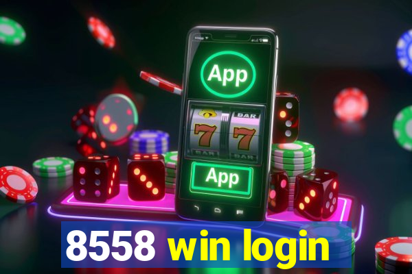 8558 win login